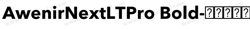 AwenirNextLTPro Bold字体转换